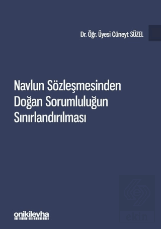 Navlun Sözleşmesinden Doğan Sorumluluğun Sınırland