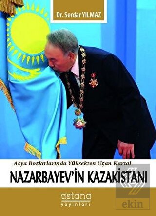 Nazarbayev\'in Kazakistanı