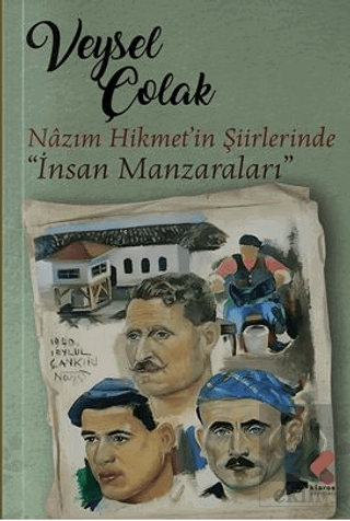 Nazım Hikmet Şiirlerinde "İnsan Manzaraları"