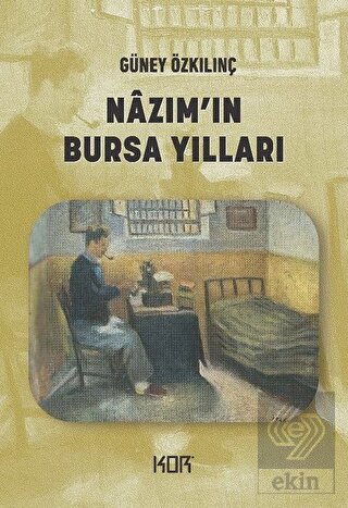 Nazım'ın Bursa Yılları