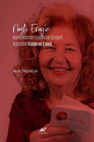 Nazlı Eray'ın Romanlarında Toplumsal Cinsiyet Açıs