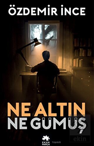 Ne Altın Ne Gümüş