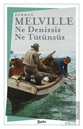 Ne Denizsiz Ne Tütünsüz