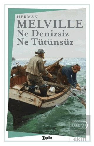 Ne Denizsiz Ne Tütünsüz