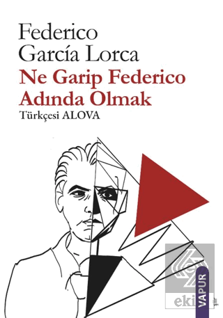 Ne Garip Federico Adında Olmak