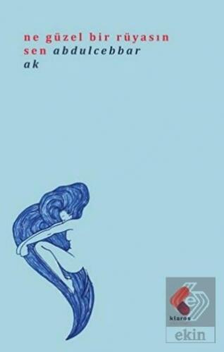 Ne Güzel Bir Rüyasın Sen