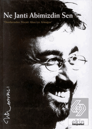 Ne Janti Abimizdin Sen