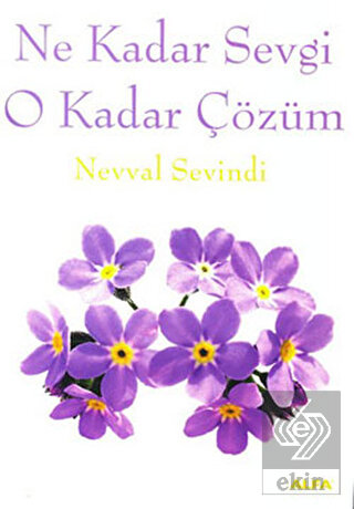 Ne Kadar Sevgi O Kadar Çözüm