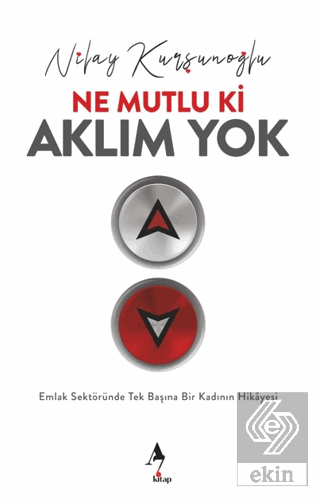 Ne Mutlu ki Aklım Yok
