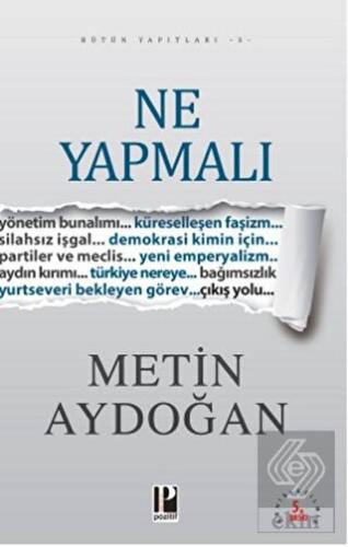 Ne Yapmalı