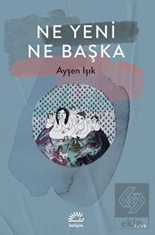 Ne Yeni Ne Başka