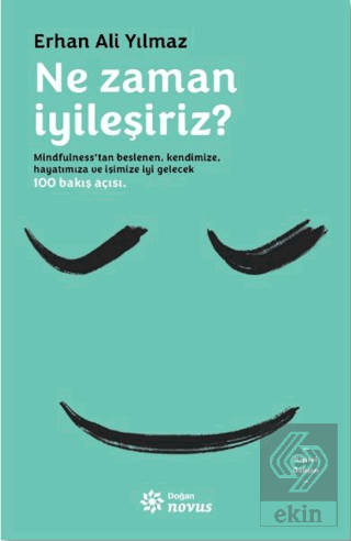 Ne Zaman İyileşiriz?