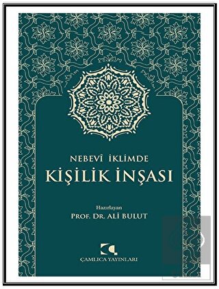 Nebevi İklimde Kişilik İnşası