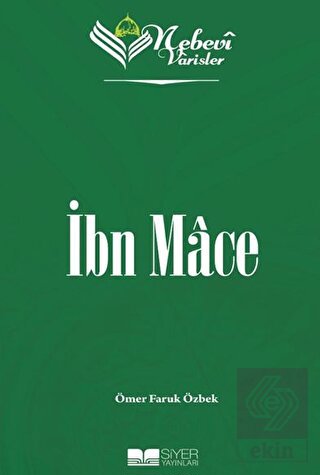 Nebevi Varisler 32 İbn Mace