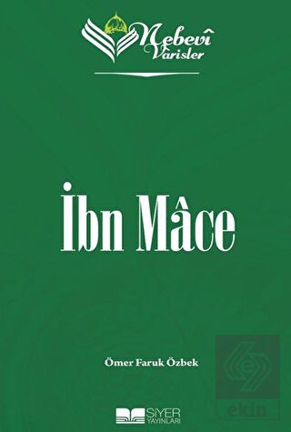 Nebevi Varisler 32 İbn Mace