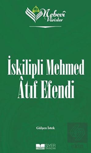 Nebevi Varisler 84 İskipli Mehmed Atıf Efendi