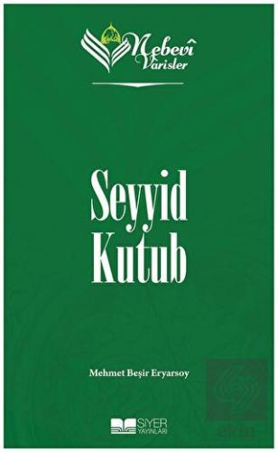 Nebevi Varisler 93 Seyyid Kutub