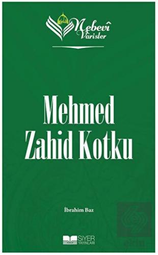 Nebevi Varisler 95 Mehmed Zahid Kotku