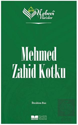 Nebevi Varisler 95 Mehmed Zahid Kotku