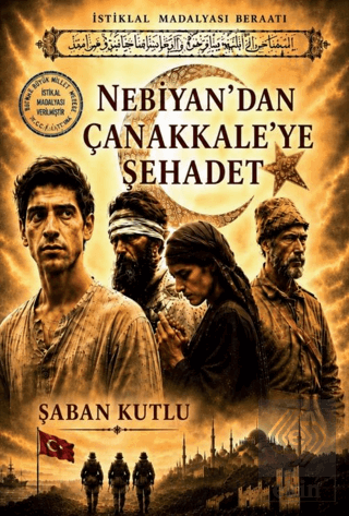 Nebiyandan Çanakkaleye Şehadet