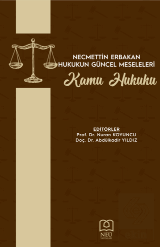 Necmettin Erbakan Hukukun Güncel Meseleleri Kamu H