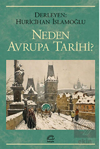 Neden Avrupa Tarihi?