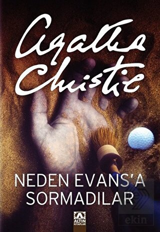 Neden Evans\'a Sormadılar?