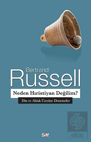 Neden Hıristiyan Değilim?