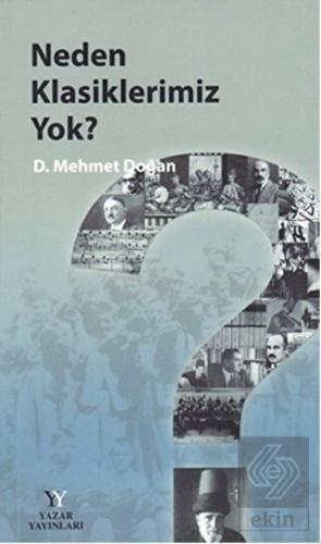 Neden Klasiklerimiz Yok