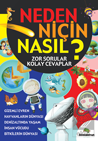 Neden Niçin Nasıl? - Zor Sorular Kolay