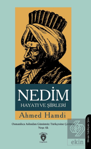 Nedim Hayatı ve Şiirleri