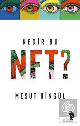 Nedir Bu NFT?