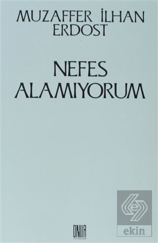 Nefes Alamıyorum