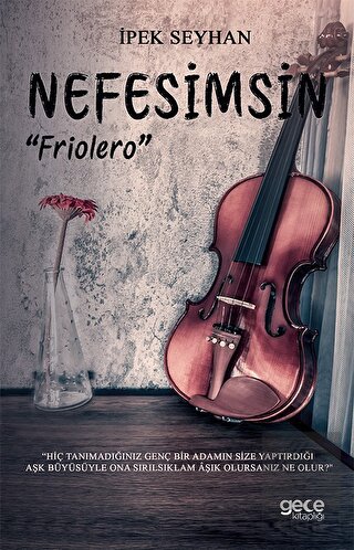 Nefesimsin  "Friolero"