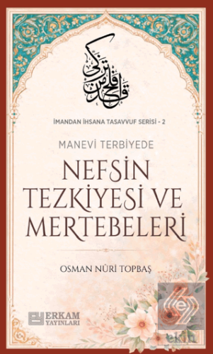 Nefsin Tezkiyesi ve Mertebeleri