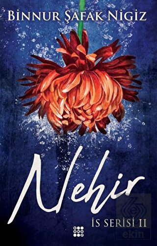 Nehir - İs Serisi 2