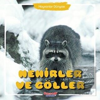 Nehirler ve Göller - Hayvanlar Dünyası