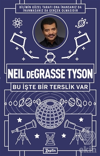 Neil Degrasse Tyson - Bu İşte Bir Terslik Var