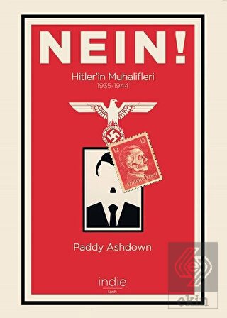 Nein! - Hitler'in Muhalifleri (1935-1944)