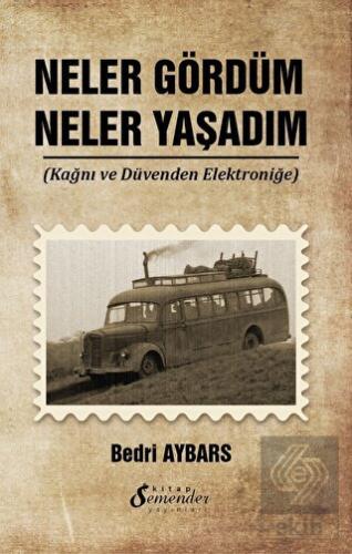 Neler Gördüm Neler Yaşadım