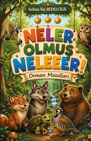 Neler Olmuş Neleeer! Sultan İliş Bedelcigil Düş Kurguları Çocuk Satın 