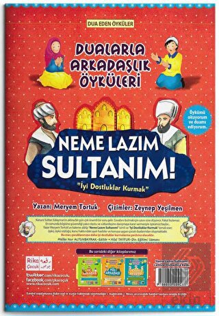 Neme Lazım Sultanım! - İyi Dostluklar Kurmak (Türk