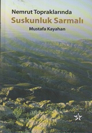 Nemrut Topraklarında Suskunluk Sarmalı