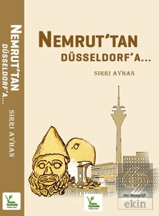 Nemrut'tan Düsseldorf'a