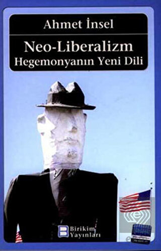 Neo-Liberalizm: Hegemonyanın Yeni Dili