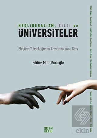 Neoliberalizm, Bilgi ve Üniversiteler