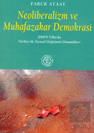 Neoliberalizm ve Muhafazakar Demokrasi