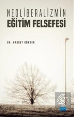 Neoliberalizmin Eğitim Felsefesi