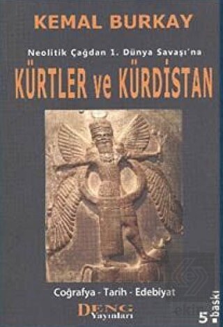 Neolitik Çağdan 1. Dünya Savaşı'na Kürtler ve Kürd