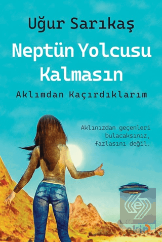 Neptün Yolcusu Kalmasın